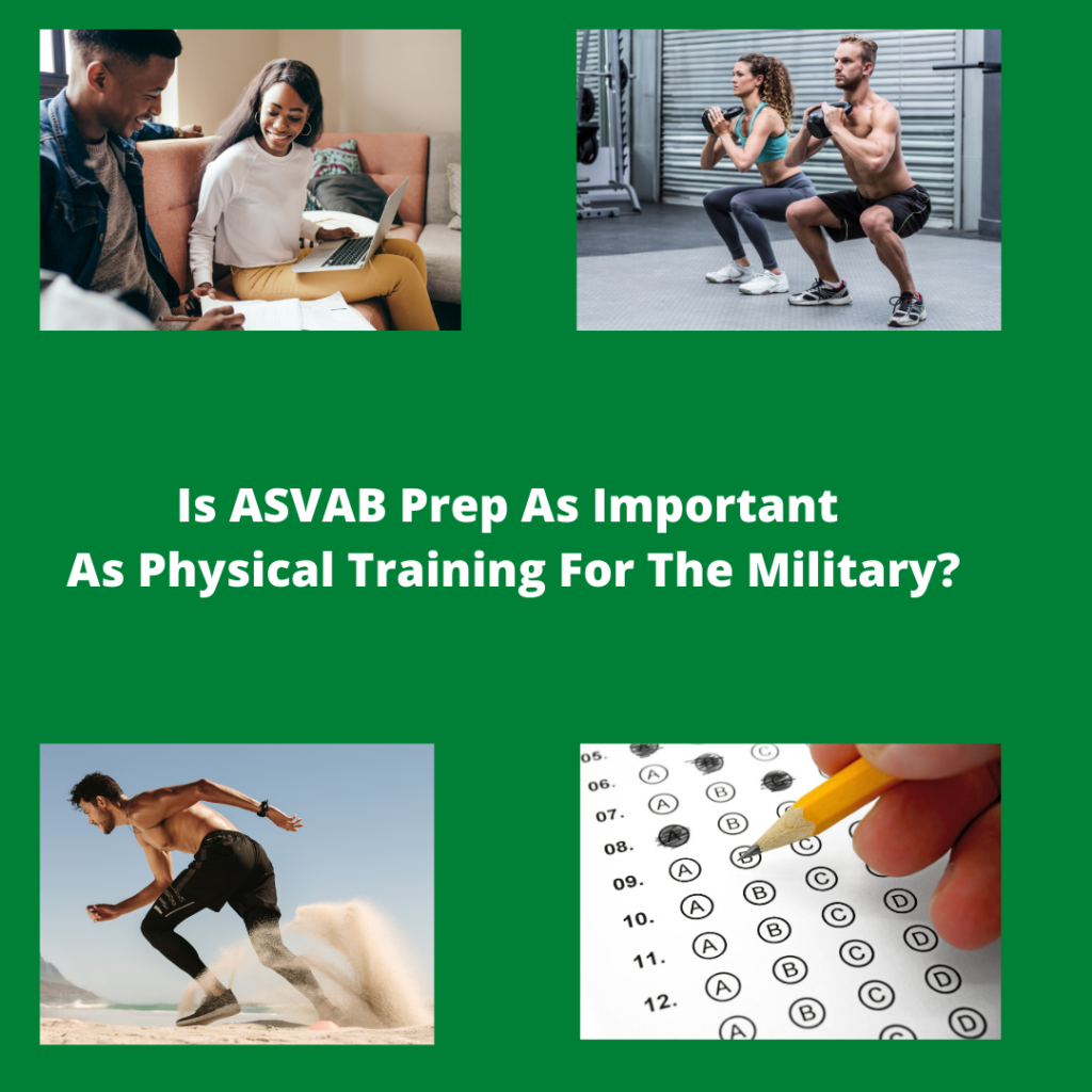 Is ASVAB Prep As Important As Physical Training For The Military? The