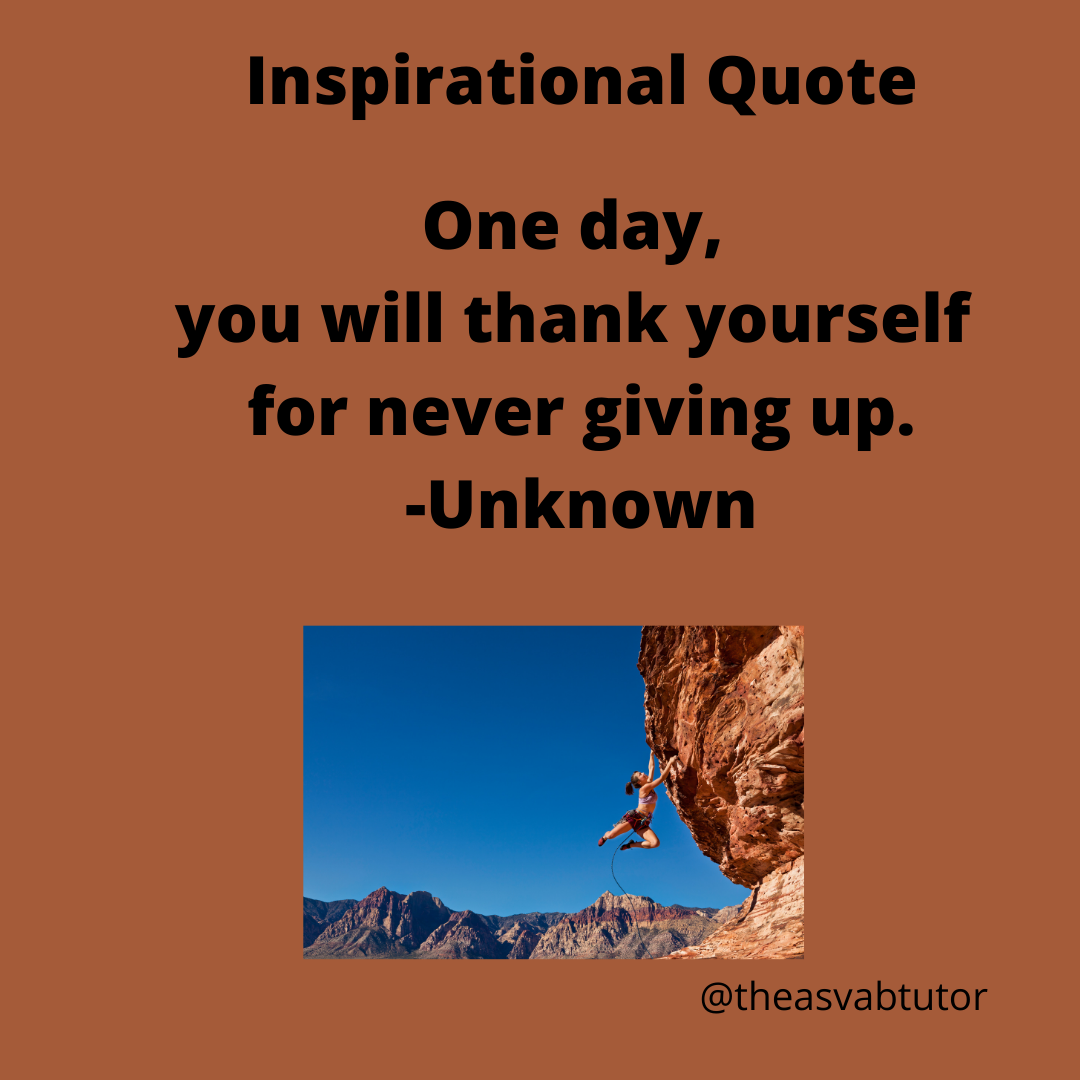 The ASVAB Tutor Presents Inspirational Quote About Never Giving Up 