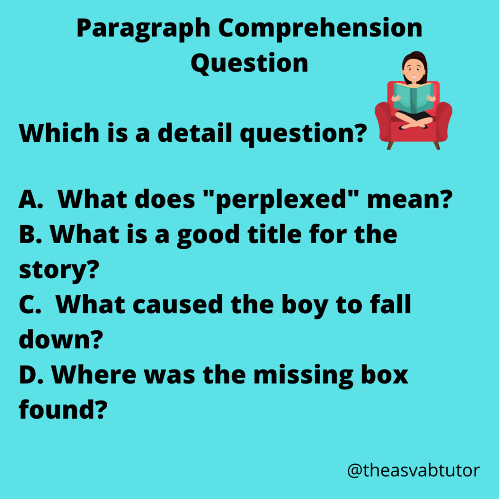 The ASVAB Tutor Presents a Detail Question for Paragraph Comprehension ...
