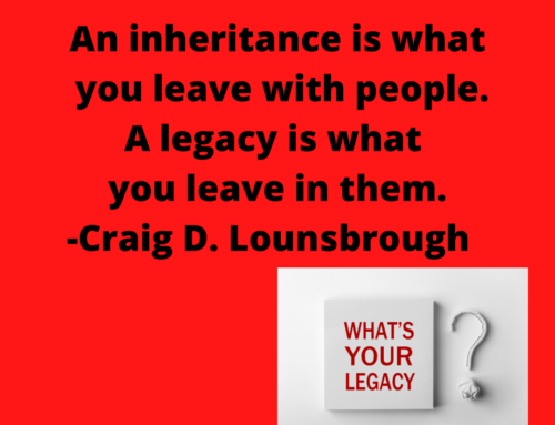 The ASVAB Tutor Presents an Inspirational Quote About Inheritance vs. Legacy