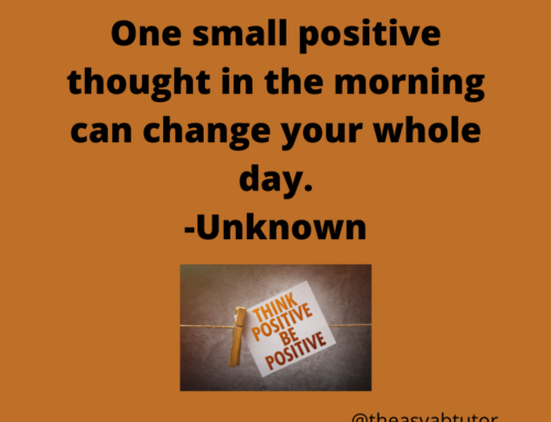 The ASVAB Tutor Presents Inspirational Quote About Positive Thinking