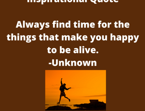 The ASVAB Tutor Presents Inspirational Quote About Making Time to Do What Makes You Happy