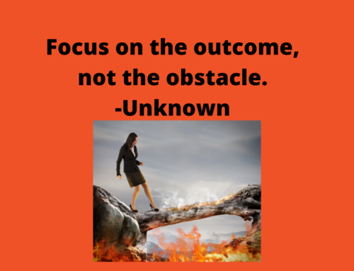 The ASVAB Tutor Presents Inspirational Quote on Focusing on the Outcome, Not the Obstacle
