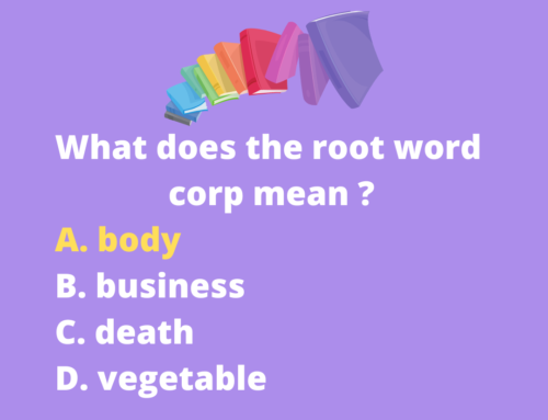 The ASVAB Tutor Presents Answer for the Root Word “Corp”