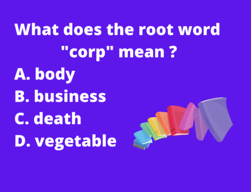 The ASVAB Tutor Presents Word Knowledge Question on the Root Word “Corp”