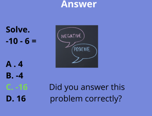 The ASVAB Tutor Presents Answer to Mathematics Knowledge Question on Signed Numbers