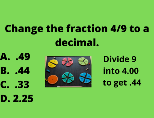 The ASVAB Tutor Presents Answer to Arithmetic Reasoning Question on Changing Fraction to Decimal